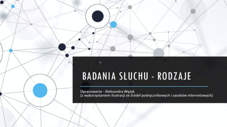 Badania słuchu – rodzaje — dr Aleksandra Wężyk