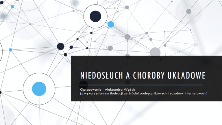 Niedosłuch w chorobach układowych — dr Aleksandra Wężyk